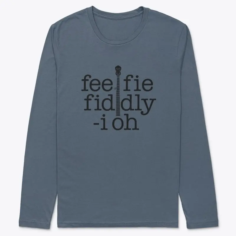 fee fie fiddly i oh banjo merch