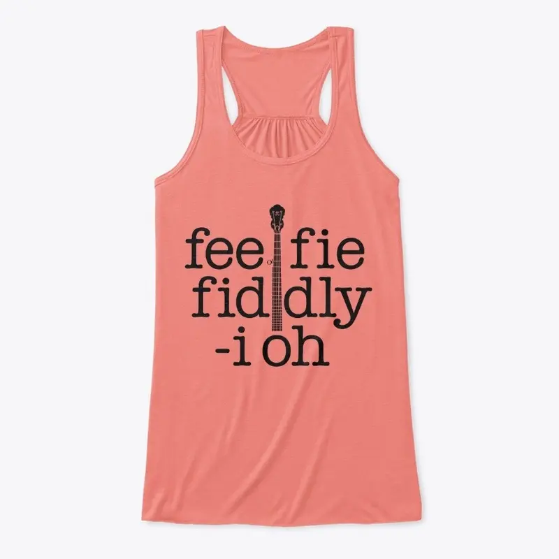 fee fie fiddly i oh banjo merch