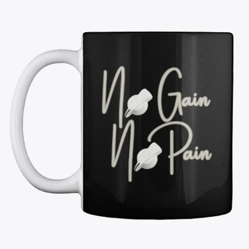 No Gain No Pain Merch