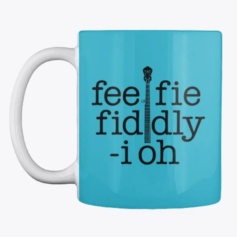 fee fie fiddly i oh banjo merch